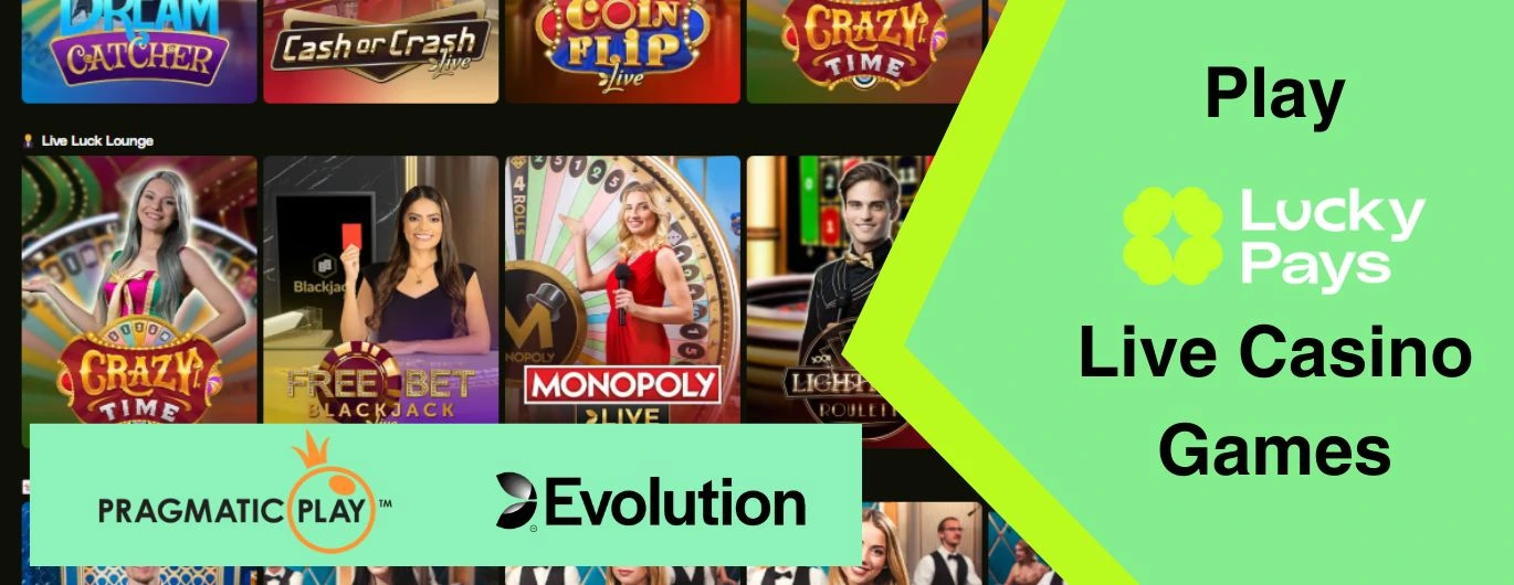 Image of the LuckyPays live casino games section, along with logos of software providers and a text saying “Play Live Casino Games”.